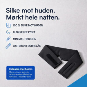 Fordeler med sovemaske i silke: 100 % silke mot huden, blokkerer lyset og minimal friksjon